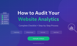 How to Audit Your Website Analytics: Complete Checklist